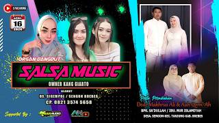 LIVE STREAMING SALSA MUSIC  .LIVE  DS. SENGON - BREBES, 16 APRIL 2026 SIANG