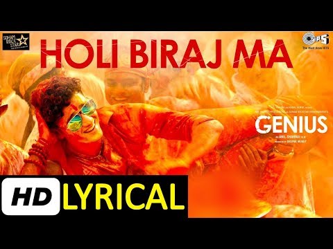 Holi Biraj Ma Lyrical Video Song | Genius | Utkarsh, Ishita, Jubin, Himesh Reshammiya | #bollyrics