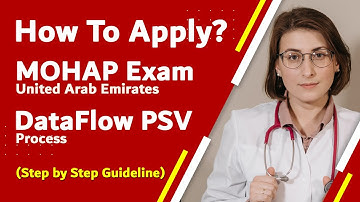 How to apply for MOHAP (MOH – Ministry of Health, UAE) Exam? Dataflow PSV. Step by step guideline.