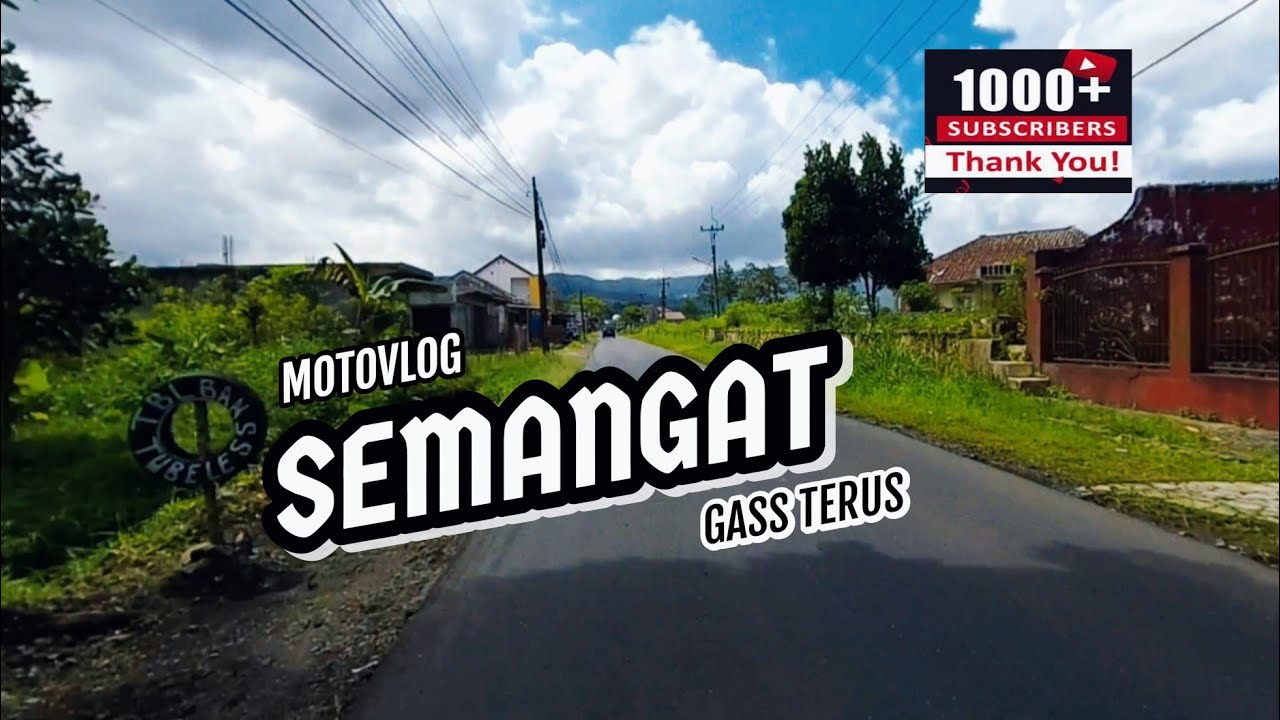 Terima kasih 1000 Subscriber di tahun 2025 Belajar Terus Membuat Motovlog