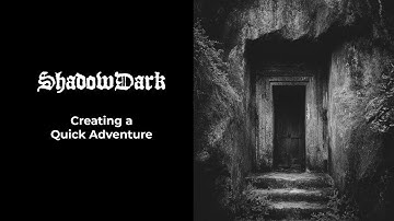Shadowdark Solo: Creating a Quick Adventure 