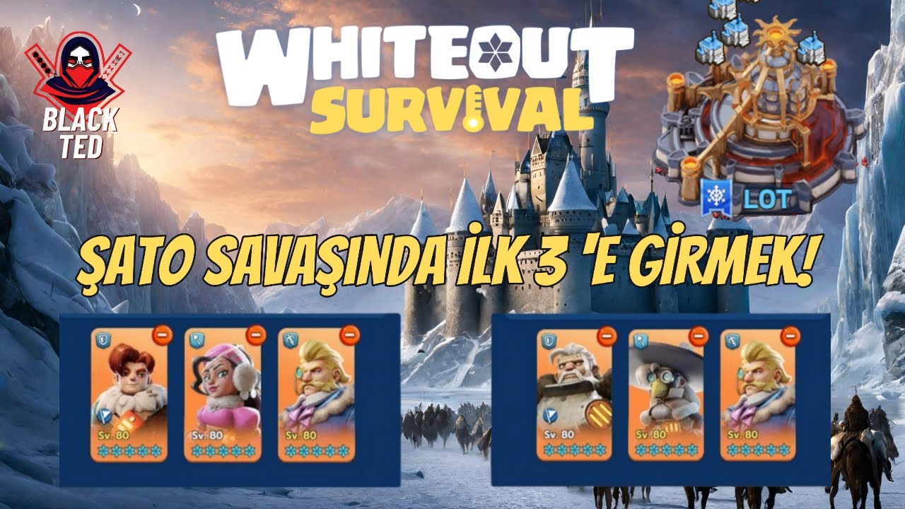 ŞATO SAVAŞI İNCE DETAYLAR - WHİTEOUT SURVİVAL