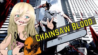 🎶『Chainsaw Blood』VTuber Music Video「Chainsaw Man Ending 1」Full English 英語 Lyrics Cover