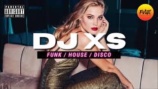 Dj XS Funk House &amp; Disco Summer Vibes 2022 Mixtape