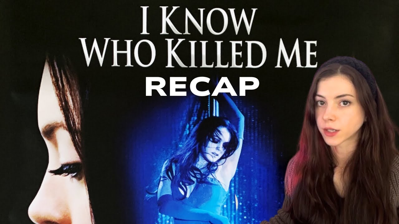 I Know Who Killed Me and I’m Still Confused 