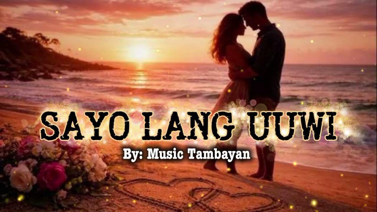 Sayo lang uuwi | Love song  | Music Tambayan 