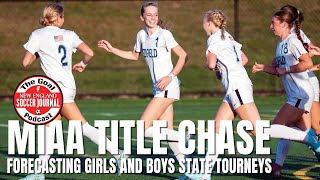 The MIAA state tournament title chase is on — The Goal Podcast