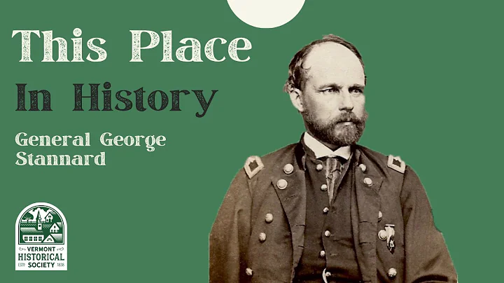 This Place in History: General George Stannard