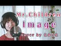 Image / Mr.Children cover by たのうた