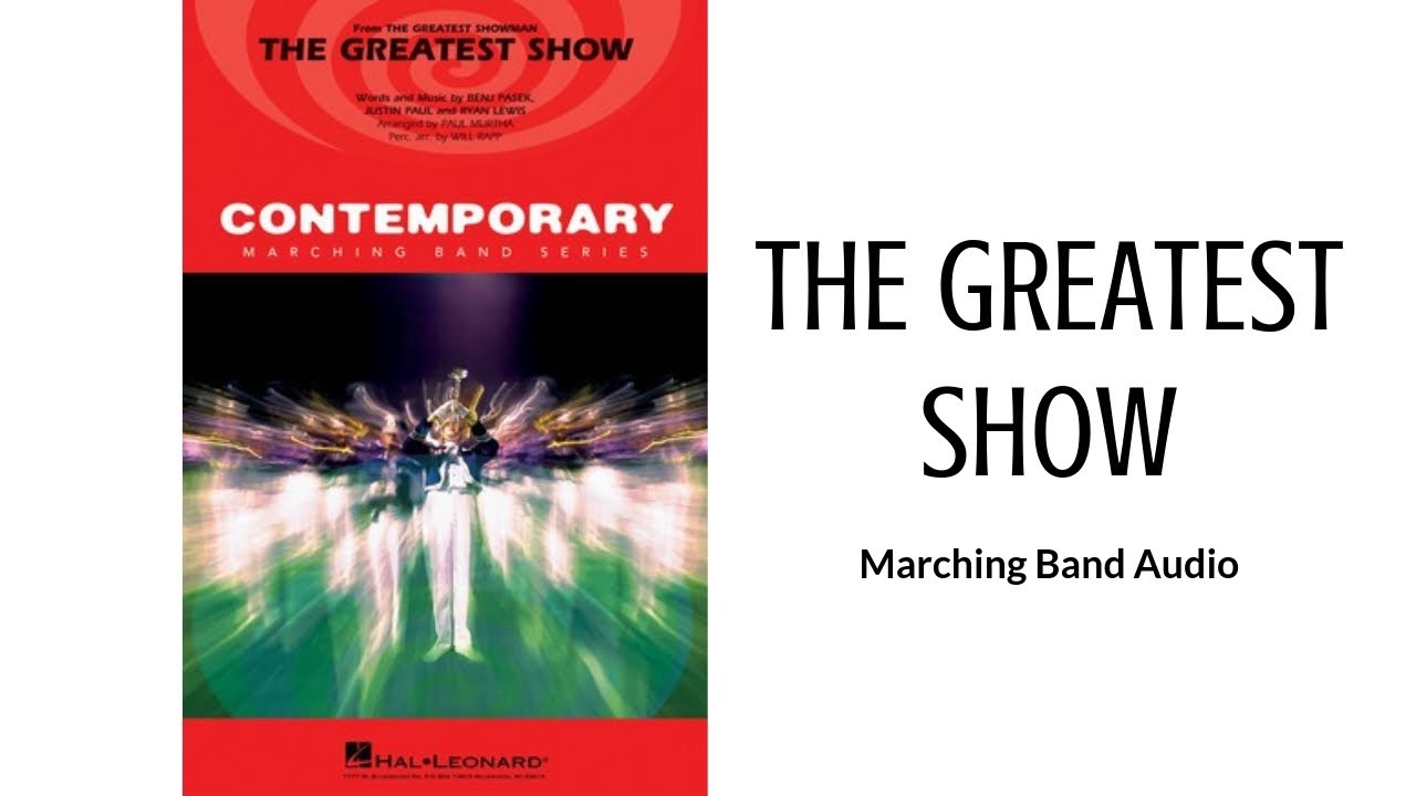 The Greatest Show Marching Band Audio YouTube