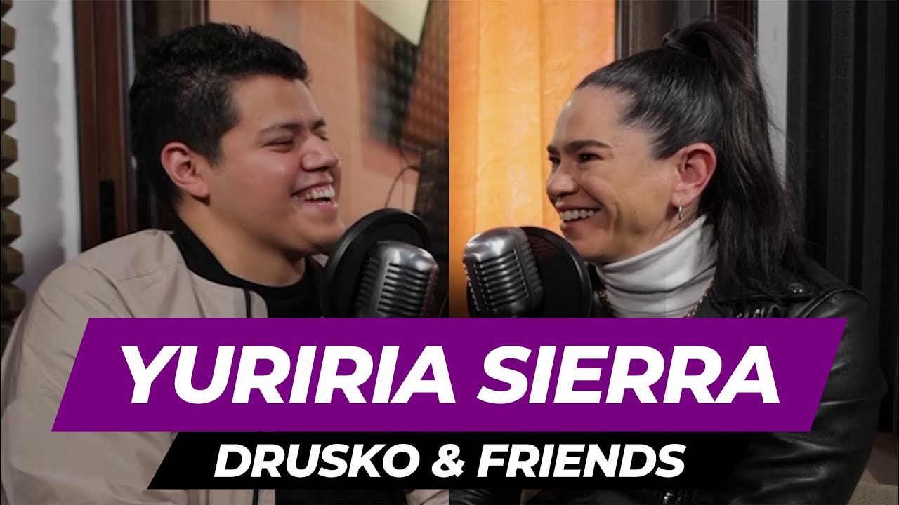 Periodismo, AMLO,  educación, Shakira | Entrevista Yuriria Sierra 🎙️ Drusko & Friends #1