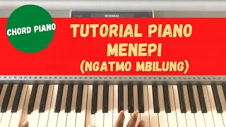 Tutorial piano gampang (Menepi- Ngatmo Mbilung)