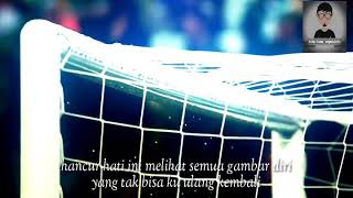Lirik lagu 'hanya rindu' video clip sepakbola @kata_kata_sepakboka