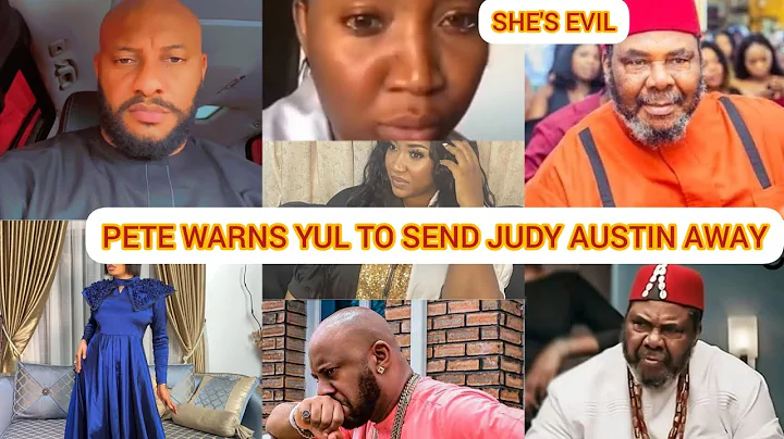 PETE EDOCHIE WARNS😱 YUL EDOCHIE TO SEND JUDY AUSTIN AWAY💥AS HE CALLED HER BÅD LUCK🤯