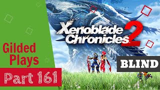 Gilded Plays Xenoblade Chronicles 2 Part 161 - Elysium