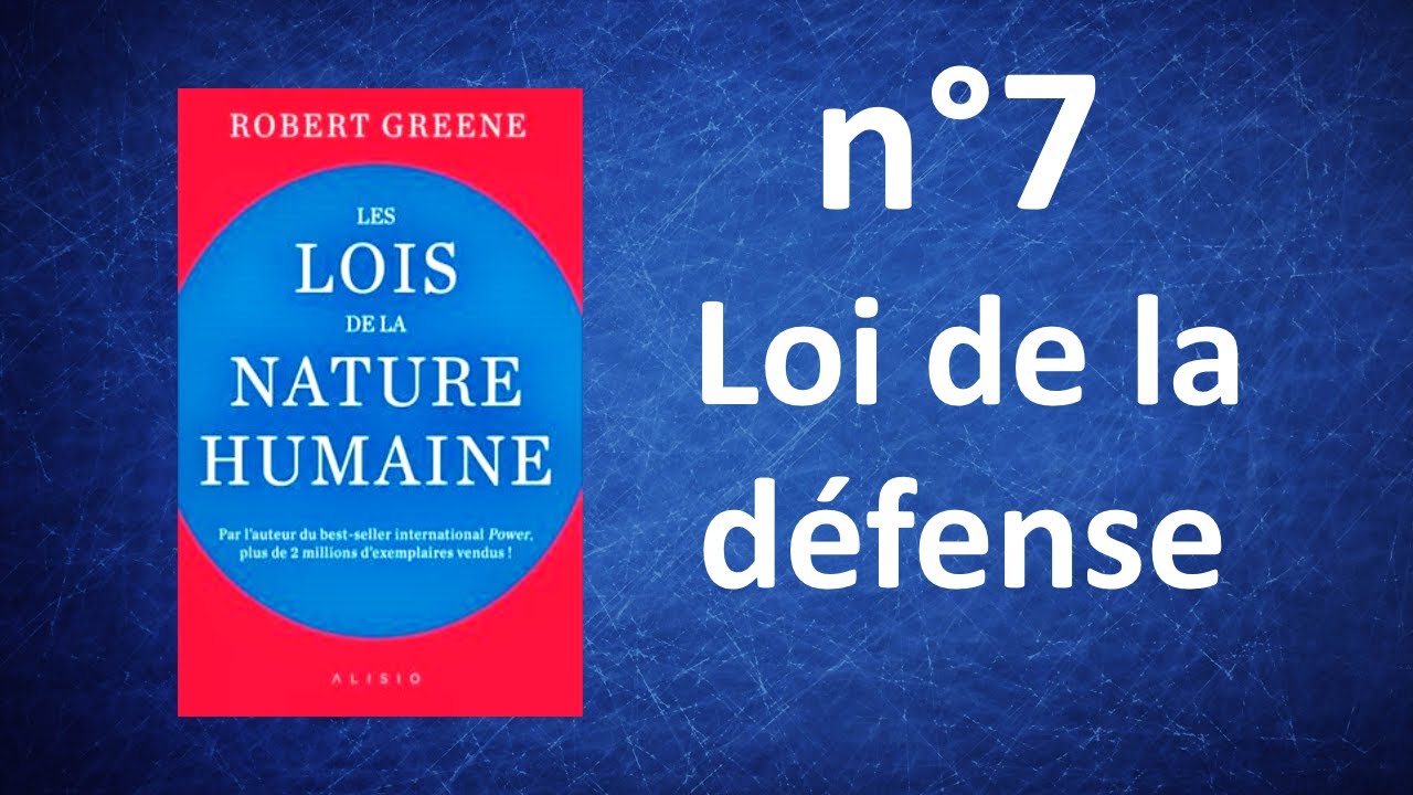 Les Lois de la Nature humaine - Loi de la défense - YouTube