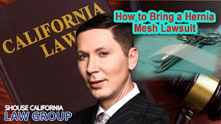 How to Bring a Hernia Mesh Lawsuit