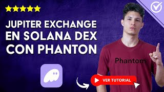 Cómo USAR JUPITER EXCHANGE en SOLANA DEX con PHANTOM WALLET 2025 | 💎 Obtén + Liquidez y Velocidad 💎