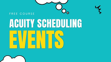 Setting Up Events/Meetings in Acuity Scheduling (Free Course - Part 4)