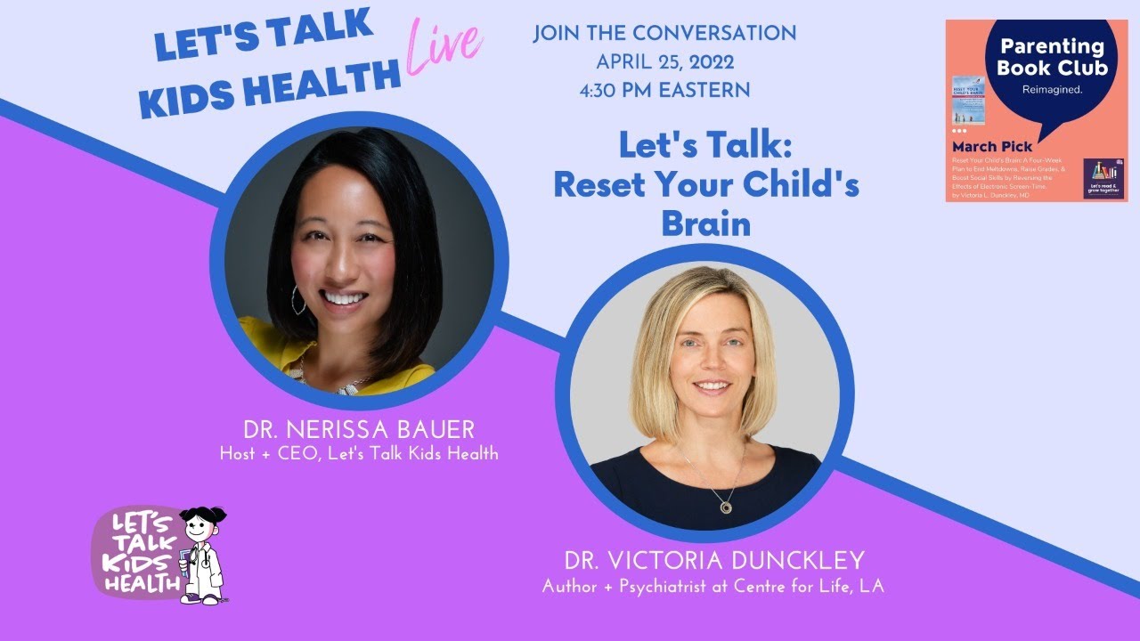 Let’s Talk: Reset Your Child’s Brain with Dr. Victoria Dunckley