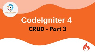 CRUD With CodeIgniter 4 (Part 3)
