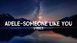 Video thumbnail of "Adele -someone like you (Lyrics)"