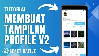 Cara Membuat Tampilan Profile V2 dengan React Native