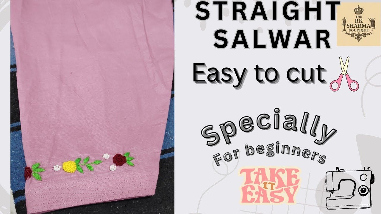 Straight salwar easy cutting । ਸਟ੍ਰੇਟ ਸਲਵਾਰ ਦੀ ਕਟਾਈ ਬਹੁਤ ਹੀ ਸੌਖੇ ਤਰੀਕੇ ਨਾਲ ।