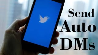 Twitter Send Direct Message 2021 | Twitter Automation Tool