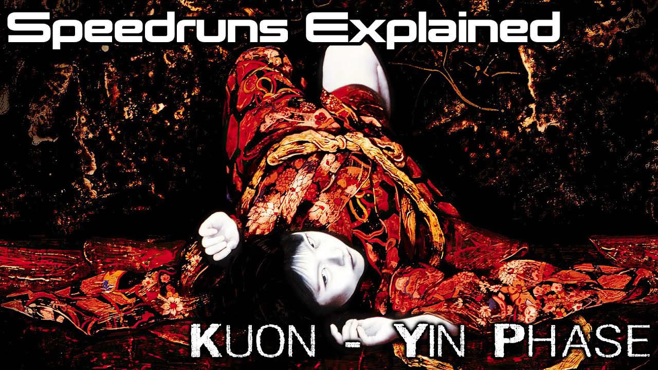 Speedruns Explained | Kuon - Kuon Phase