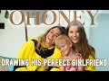 Tydus Talbott Draws His Perfect Girlfriend | OHoney w/ Amanda Cerny &amp; Sommer Ray