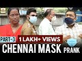 Mask அணியாதவர்களிடம் கொதித்த காவல் துறை அதிகாரி! | Chennai Mask Prank | Part 3 | #VadaWithSarithiran