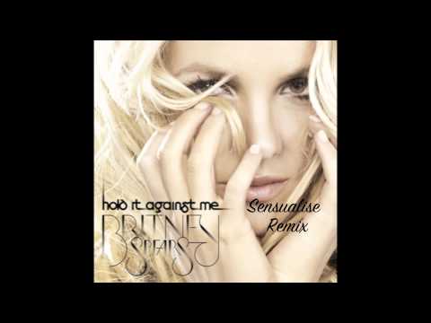 Britney Spears - Hold It Against Me (Sensualise Re...