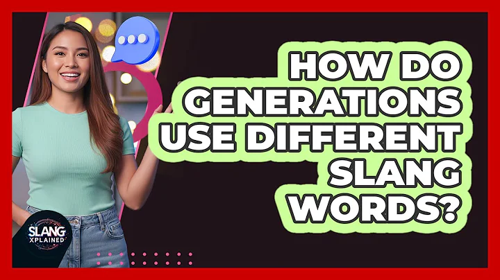 How Do Generations Use Different Slang Words?