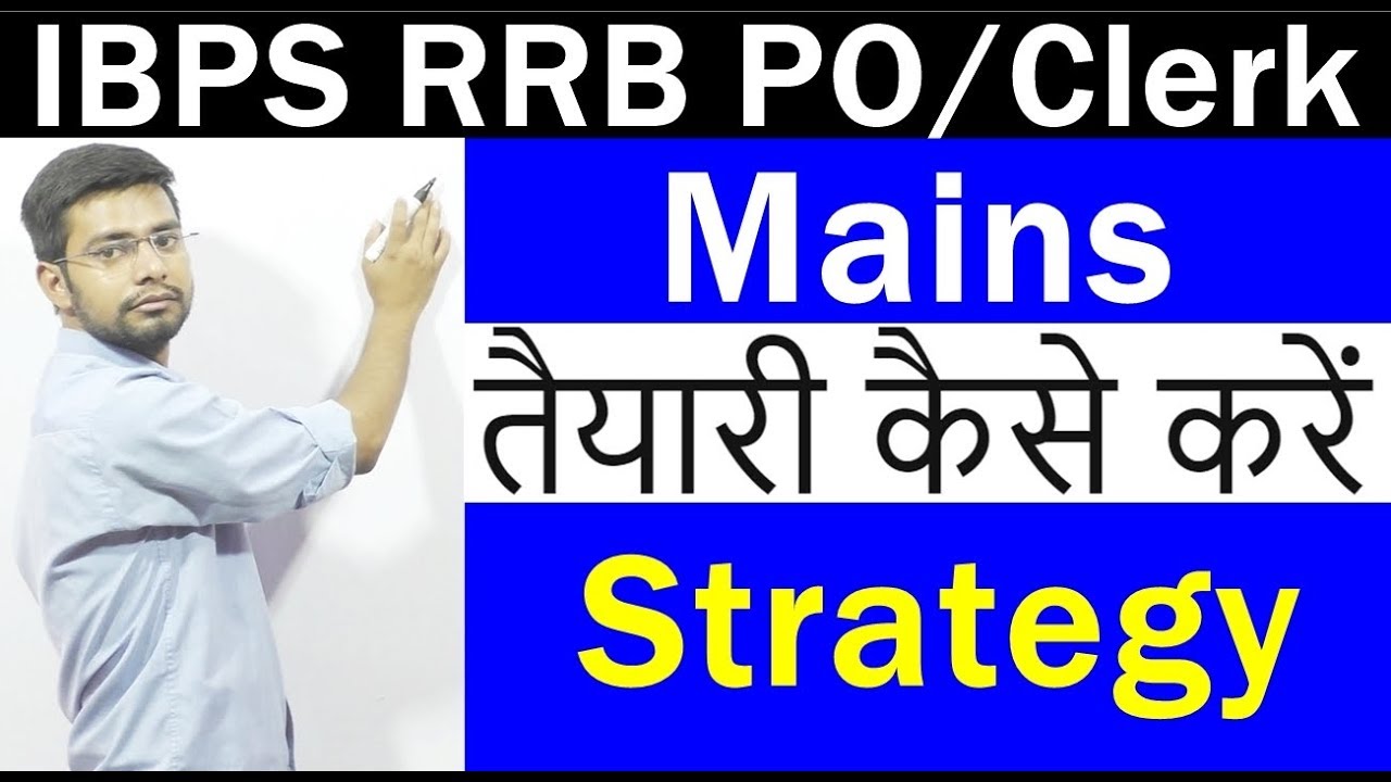 How to Prepare For IBPS RRB PO/Clerk Mains | Full Strategy | Study Plan | Exam Pattern | Syllabus