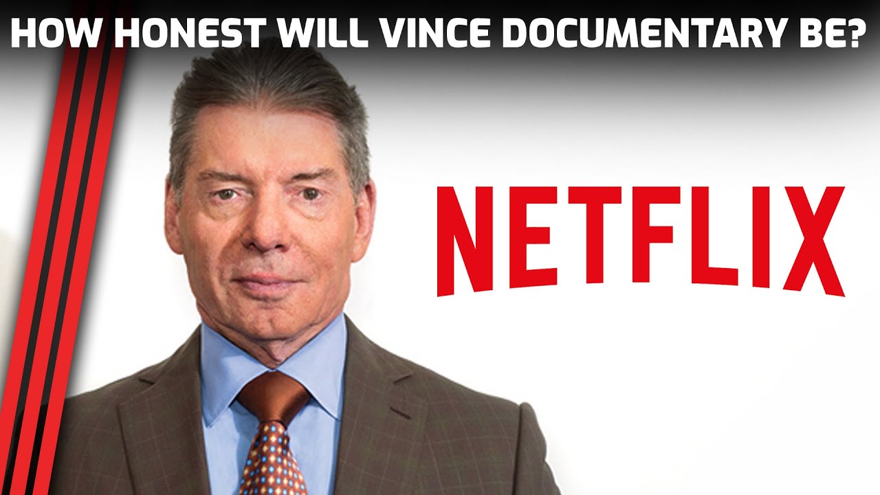 Vince McMahon's Netflix Documentary How Honest Will It Be? YouTube