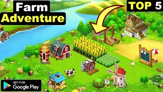 Top 5 Farm Adventure Games For Android | Best Farming Games Mobile | Farming Games For Android screenshot 1