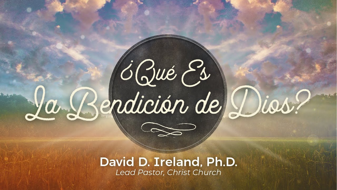 ¿Qué Es La Bendición De Dios? - What's God's Blessing - Spanish ...