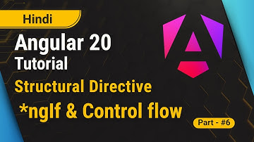 Structural Directive ngIf Explained | Learn Angular 20 From Scratch in Hindi | Part 6