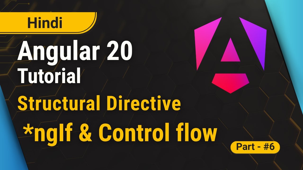 Structural Directive ngIf Explained | Learn Angular 20 From Scratch in ...