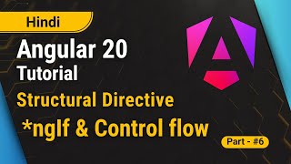Structural Directive ngIf Explained | Learn Angular 20 From Scratch in Hindi | Part 6