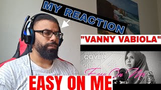 VANNY VABIOLA - EASY ON ME ( Adele Cover) | REACTION