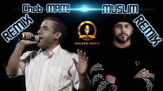 Cheb Mami & MUSLIM - Remix Bekatni  الشاب مامي و مسلم - ريمكس 2024