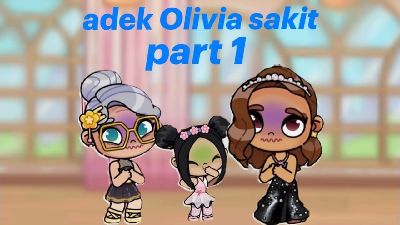 Adek Olivia sakit part 1 ~ Drama Pazu Avatar World ~