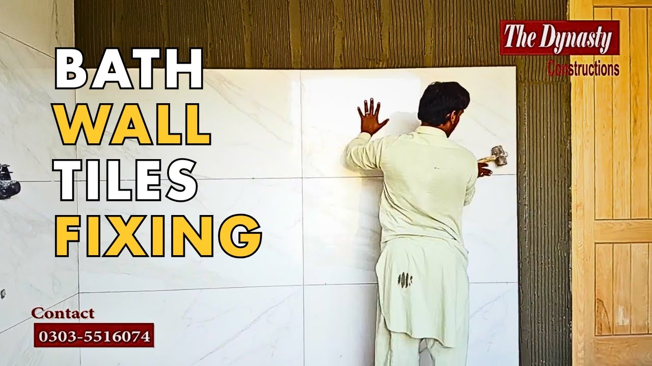 Best Wall Tiles Fixing Technique By The Dynasty Constructions YouTube