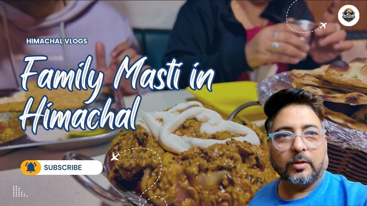 Pahadon Mein Family Fun 😍 | Himachal Masti Vlog