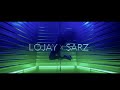 Lojay x sarz  tonongo