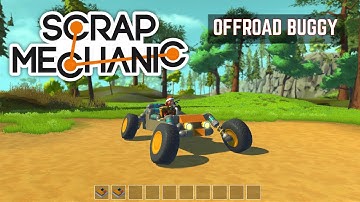 Scrap Mechanic #1 "Offroad Buggy"