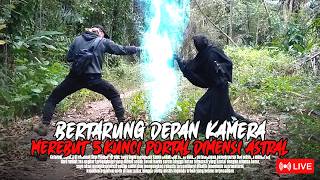Bertarung Depan Kamera | Merebut 5 Mata Kunci Portal Dimensi Astral