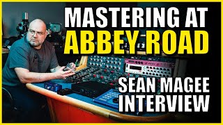 Inside Abbey Road: Behind The Mastering Console with Sean Magee